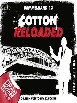 cover image of Cotton Reloaded, Sammelband 13